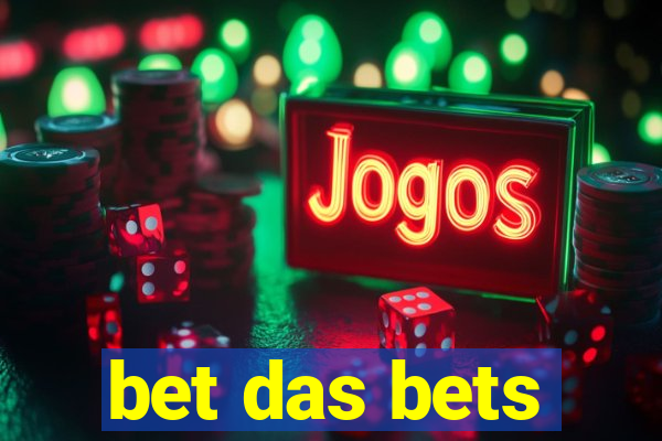 bet das bets